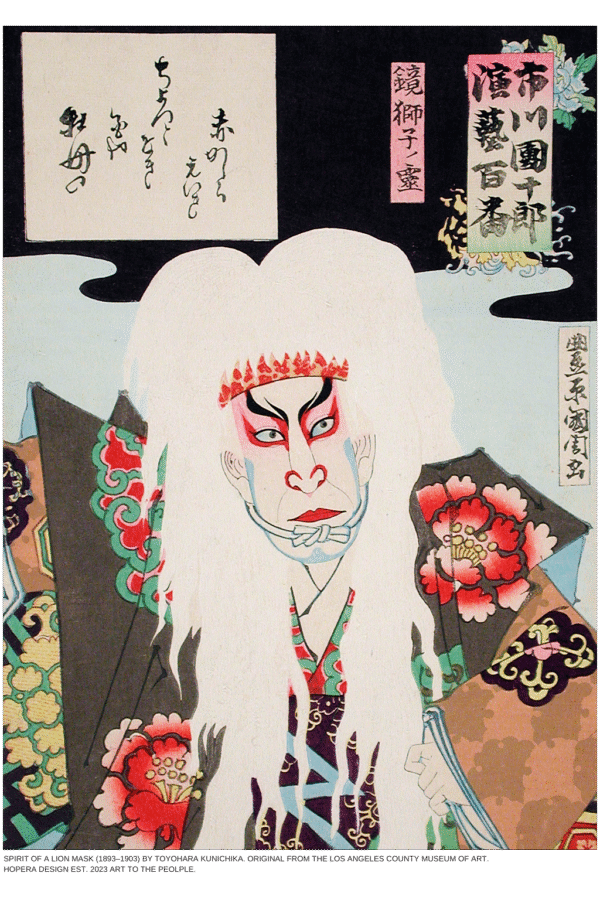 Toyohara Kunichika (1893–1903) raskekaalulisel esmaklassilisel kapuutsil "Lõvi maski vaim" on traditsiooniline jaapani puidust trükk valges parukas ja kaunistatud lillelistes rüüdes näitleja, mis on vastuolus kalligraafiaga.